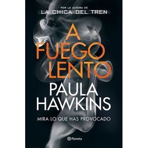 A Fuego Lento -- Paula Hawkins